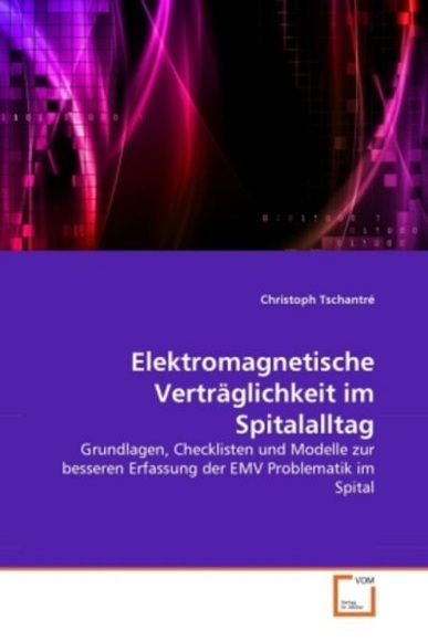 Elektromagnetische Verträglichkeit im Spitalalltag