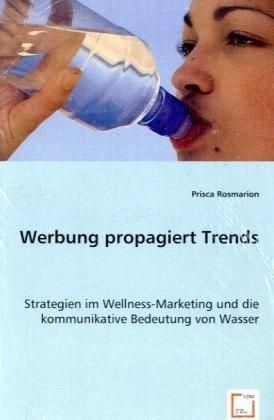 Werbung propagiert Trends