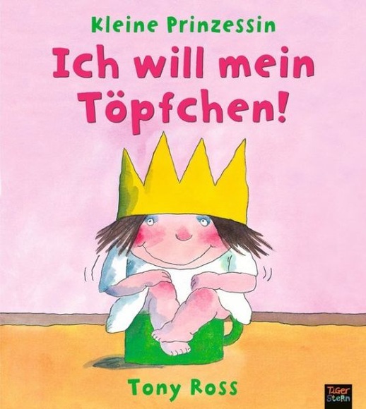 Kleine Prinzessin - Ich will mein Töpfchen!