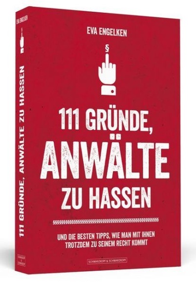 111 Gründe, Anwälte zu hassen