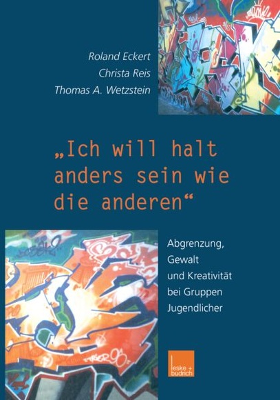 Ich will halt anders sein wie die anderen!