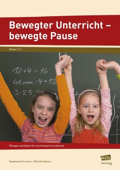 Bewegter Unterricht - bewegte Pause