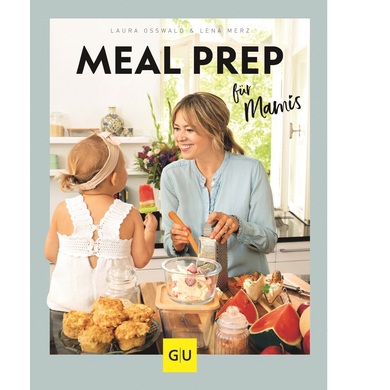 Meal Prep für Mamis