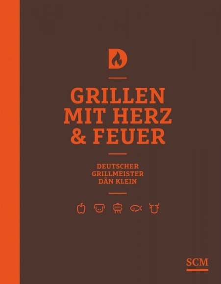 Grillen mit Herz und Feuer