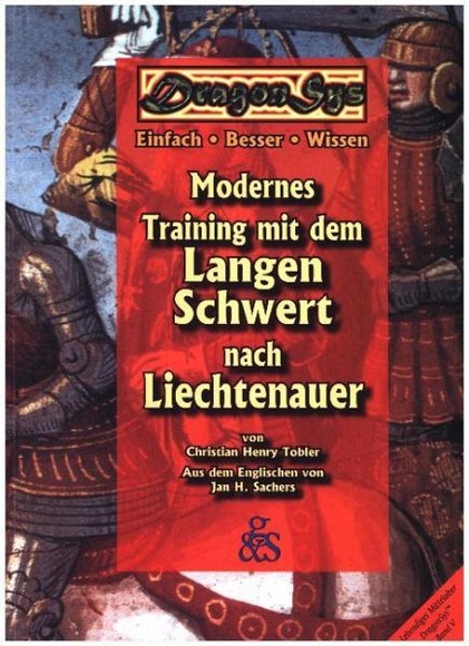 DragonSys, Modernes Training mit dem langen Schwert nach Liechtenauer