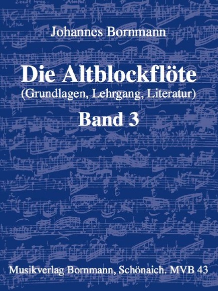 Die Altblockflöte, Schule. Bd.3