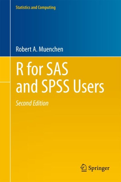 R for SAS and SPSS Users