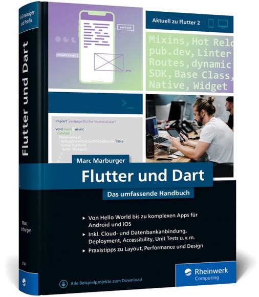 Flutter und Dart - Das umfassende Handbuch für die professionelle App-Entwicklung