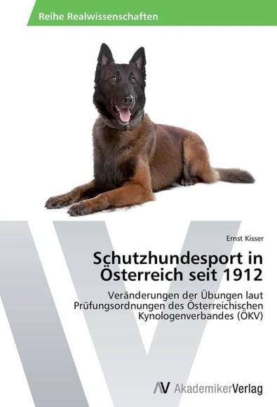 Schutzhundesport in Österreich seit 1912