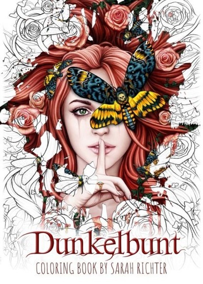 Dunkelbunt - Coloring Book by Sarah Richter