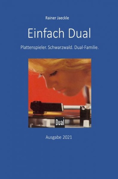 Einfach Dual - Plattenspieler. Schwarzwald. Dual-Familie.