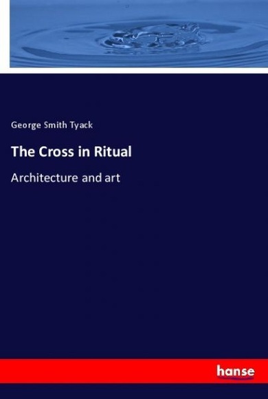 The Cross in Ritual
