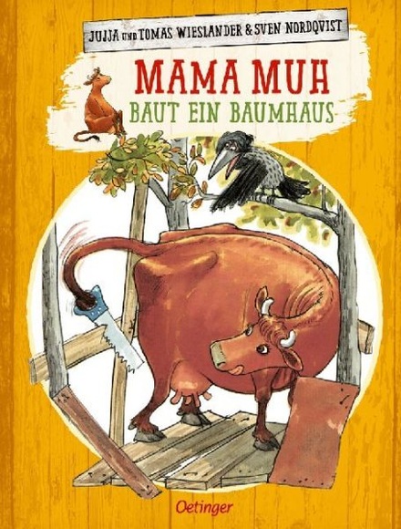 Mama Muh baut ein Baumhaus