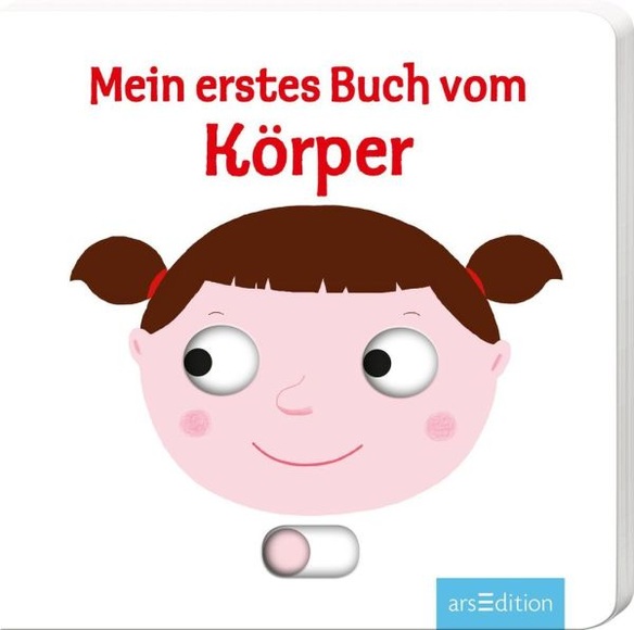 Ars Edition Mein erstes Buch vom Körper