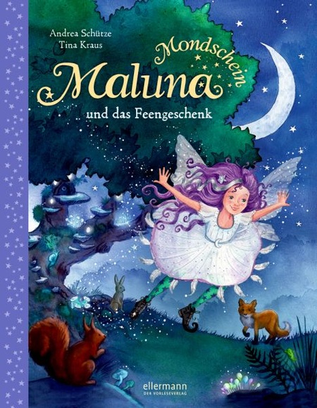 Ellermann Maluna Mondschein - und das Feengeschenk - Bd. 4