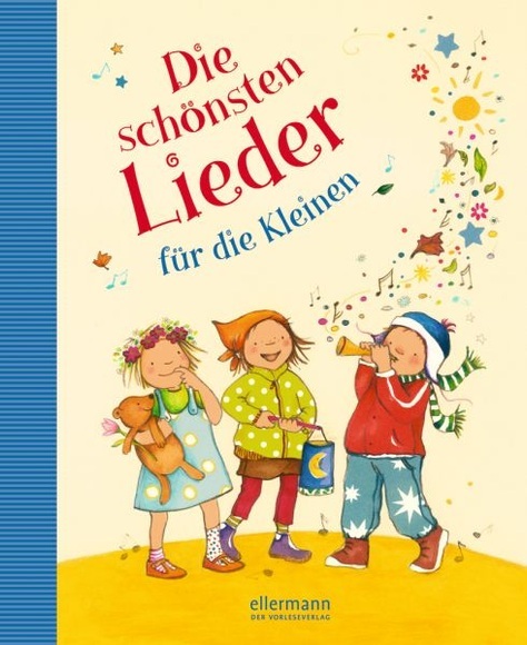 Die schönsten Lieder für die Kleinen