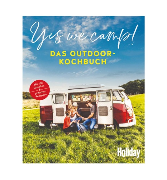 Yes we camp! - Das Outdoor-Kochbuch