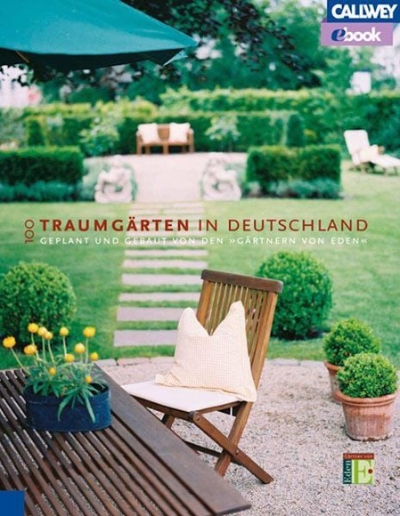100 Traumgärten in Deutschland