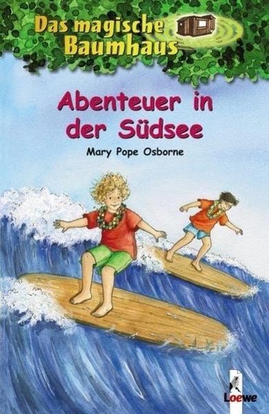 Abenteuer in der Südsee / Das magische Baumhaus Bd. 26