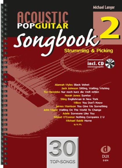 Acoustic Pop Guitar Songbook, m. Audio-CD. Vol.2