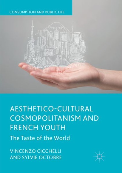 Aesthetico-Cultural Cosmopolitanism and French Youth: The Taste of the World