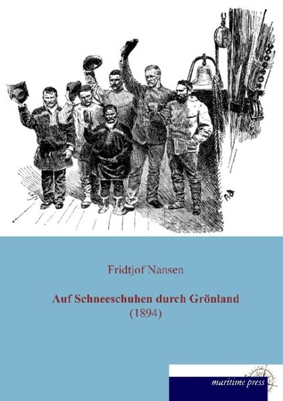 Auf Schneeschuhen durch Grönland (1894)