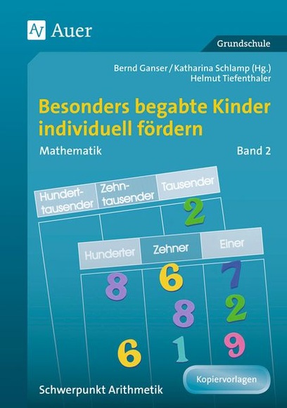 Besonders begabte Kinder individuell fördern, Mathematik. Bd.2