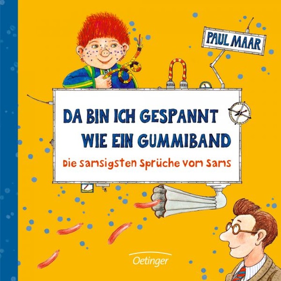 Oetinger Verlag Da bin ich gespannt wie ein Gummiband - Die samsigsten Sprüche vom Sams