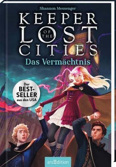 Keeper of the Lost Cities - Das Vermächtnis (Keeper of the Lost Cities 8)