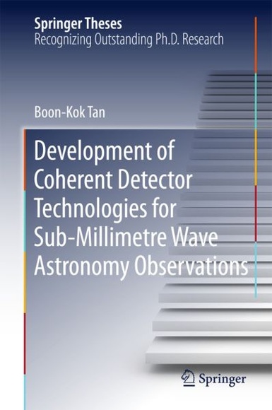 Development of Coherent Detector Technologies for Sub-millimetre Wave Astronomy Observations
