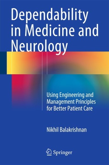 Dependability in Medicine and Neurology