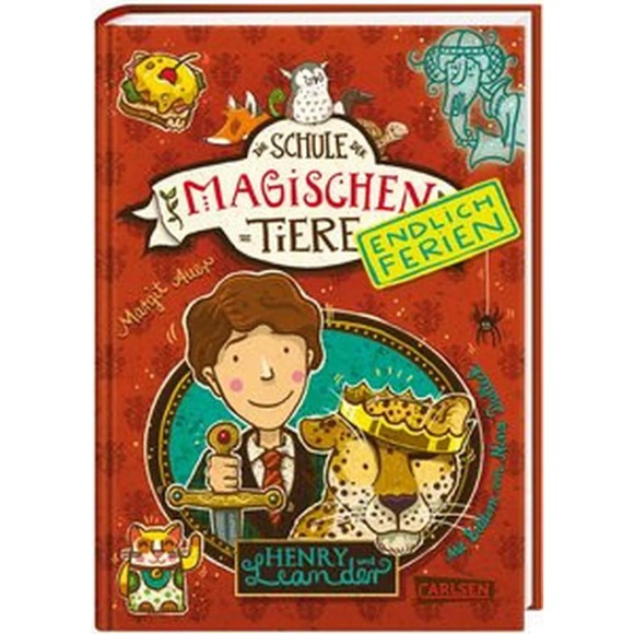 Carlsen Verlag Die Schule der magischen Tiere: Endlich Ferien - Henry und Leander - Bd. 3