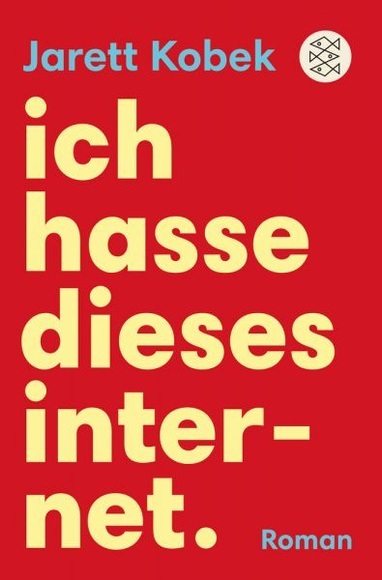 Ich hasse dieses Internet