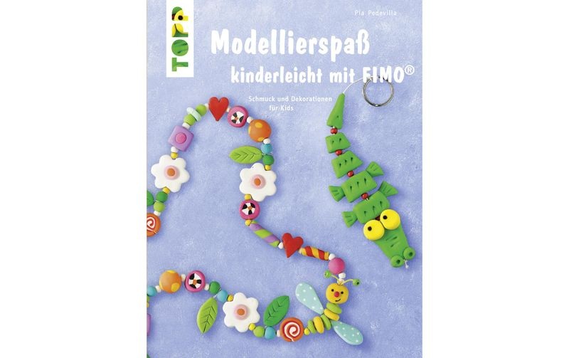 Modellierspaß kinderleicht mit FIMO