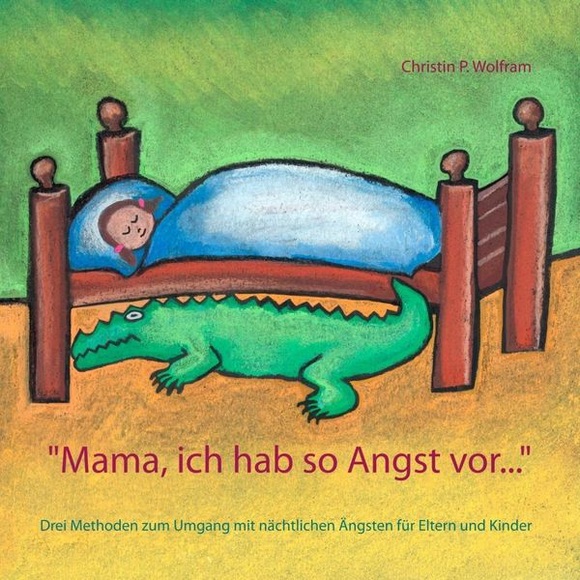 'Mama ich hab so Angst vor ...'