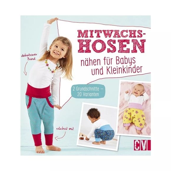 Mitwachshosen nähen für Babys und Kleinkinder