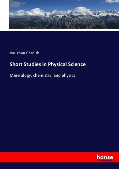 Short Studies in Physical Science