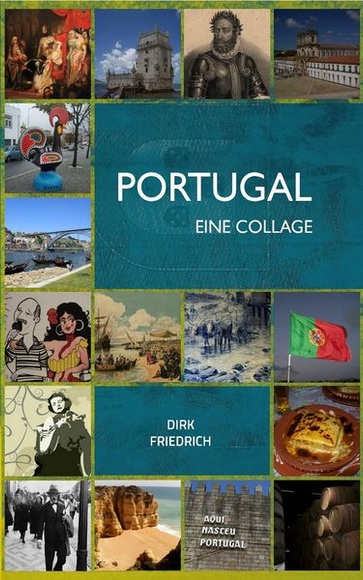 Portugal - eine Collage