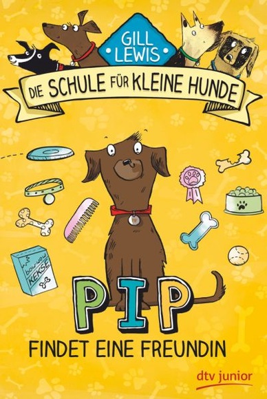 Die Schule für kleine Hunde - Pip findet eine Freundin