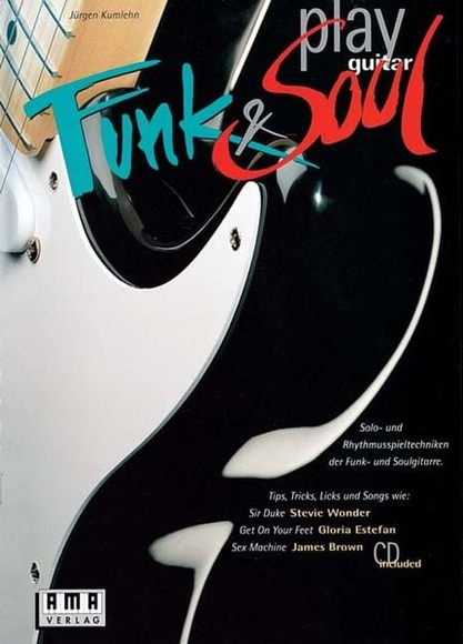 Play Funk and Soul Guitar, m. CD-Audio