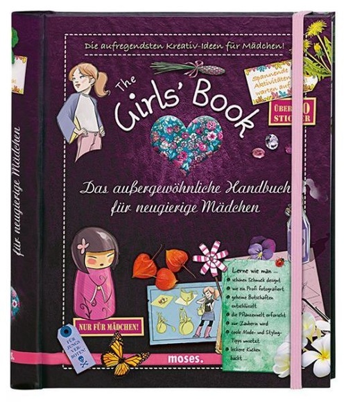 Moses Verlag The Girl‘s Book - Das außergewöhnliche Handbuch für neugierige Mädchen