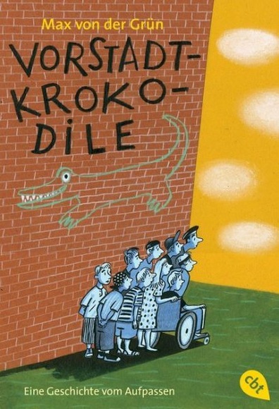 Vorstadtkrokodile Band 1: Vorstadtkrokodile