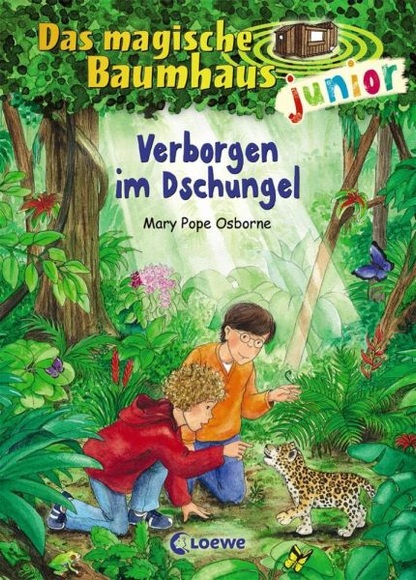 Das magische Baumhaus junior Band 6: Verborgen im Dschungel