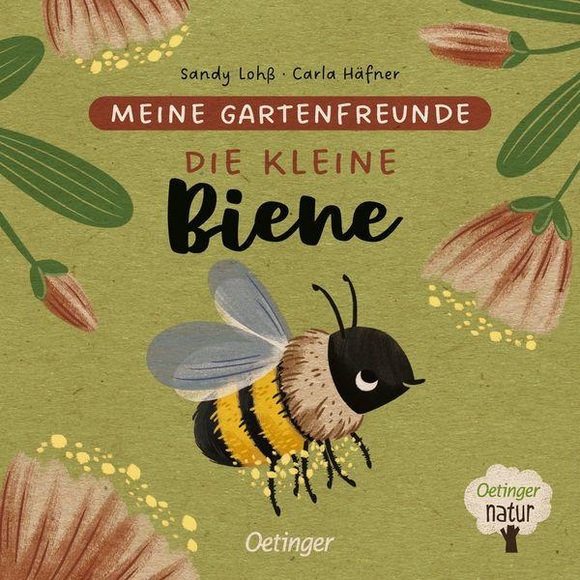 Meine Gartenfreunde. Die kleine Biene - Oetinger natur. Nachhaltig hergestelltes Öko-Pappbilderbuch für die Kleinsten