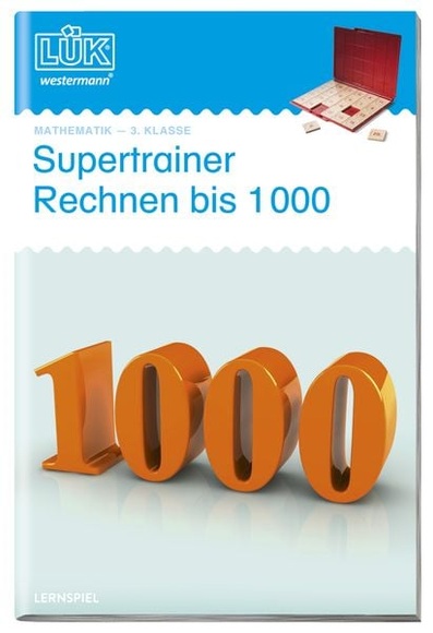 LÜK-heft: Supertrainer Rechnen bis 1000, Lernbuch
