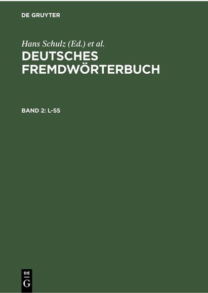 Deutsches Fremdwörterbuch: Band 2 L-ss