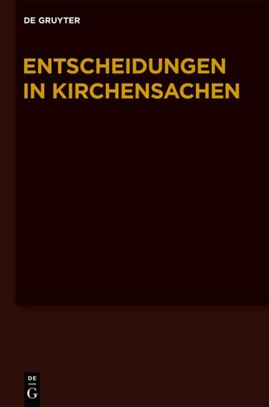 Entscheidungen in Kirchensachen seit 1946: Band 57 1.1.-30.06.2011