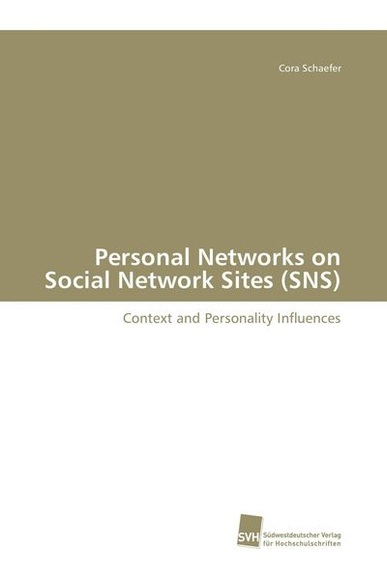 Personal Networks on Social Network Sites (SNS)