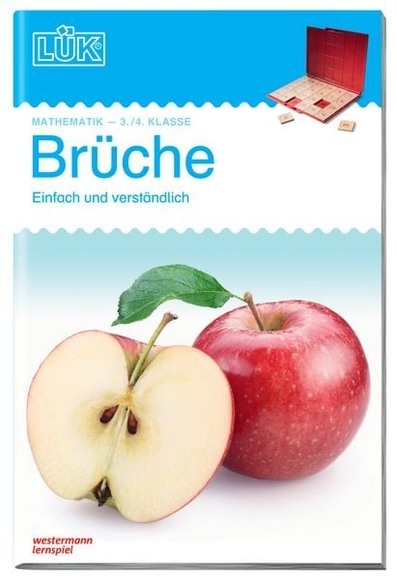 LÜK-Heft: Brüche - einfach und verständlich, Lernbuch