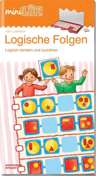 Westermann Verlag miniLÜK - Logische Folgen - Logisch denken und zuordnen